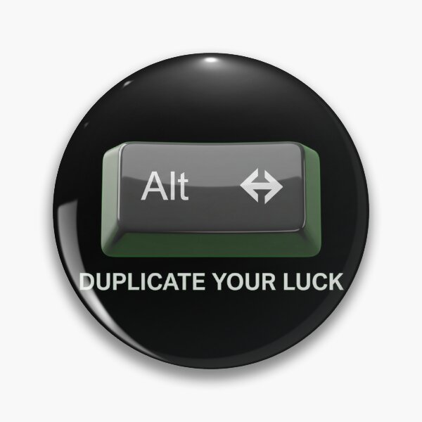 Item preview, Duplicate Your Luck Alt Key Funny Graphic Designer Humor designed and sold by AkDesign022.