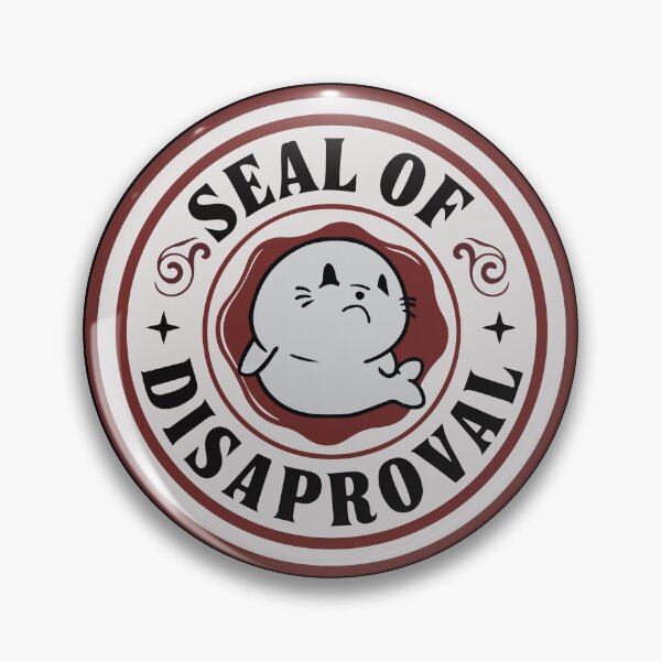 Item preview, Seal of DISapproval - Cute Funny Pun designed and sold by ClubVacay.