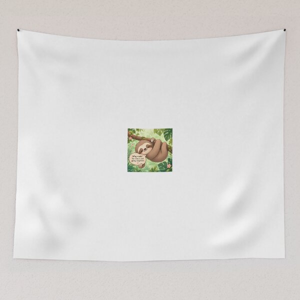 Item preview, Cute Chibi Sloth - Why Rush The Tree Is Not Going Anywhere designed and sold by Sticker shop 007.