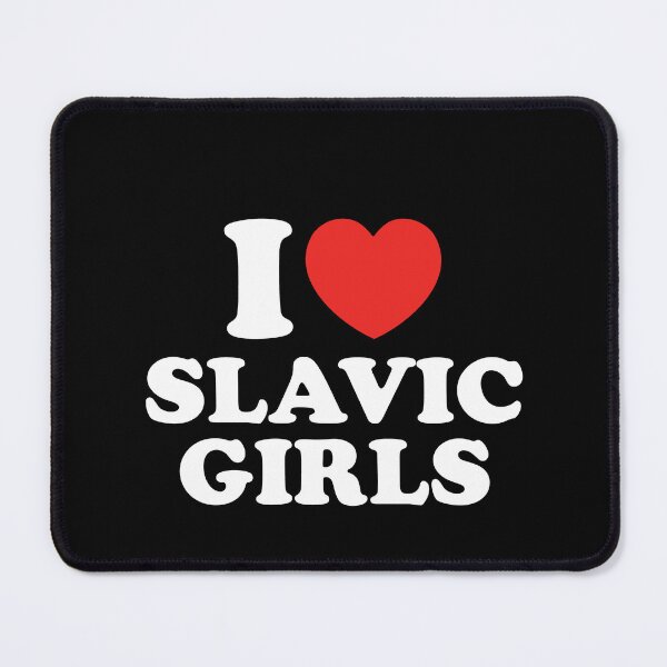 Item preview, I Love Slavic Girls designed and sold by shitpostee.