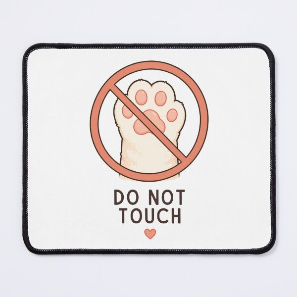 Item preview, Do Not Touch Cat Paw | Cute Kawaii Aesthetic | Funny Boundaries Design designed and sold by The Mood Index.