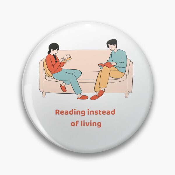 Item preview, Reading instead of living designed and sold by creativityisfun.