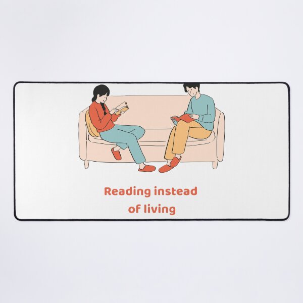 Item preview, Reading instead of living designed and sold by creativityisfun.
