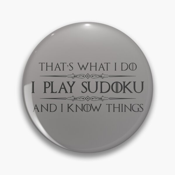 Item preview, I Play Sudoku and I Know Things - Funny Sudoku Player Gifts Numbers Puzzle Lovers designed and sold by merkraht.