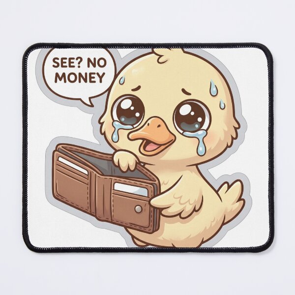 Item preview, See No Money Funny Duck Design– Broke Meme Cute Kawaii Design designed and sold by ColorFlick.