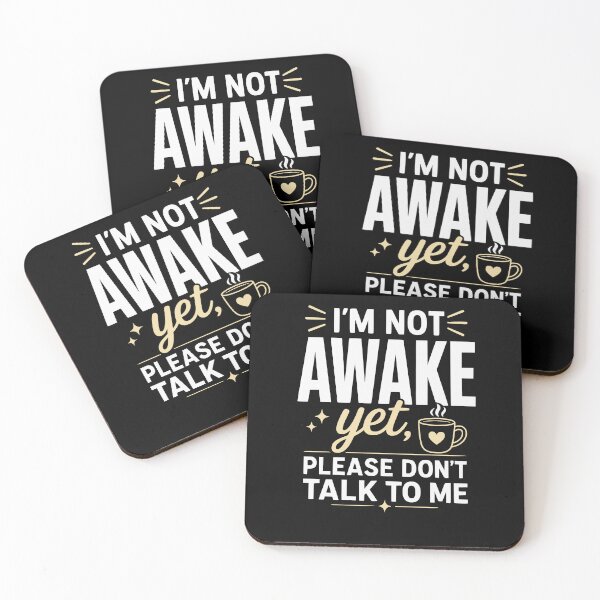 Item preview, I’m Not Awake Yet, Please Don’t Talk to Me – Coffee & Silence Design designed and sold by FreshPixelArt.
