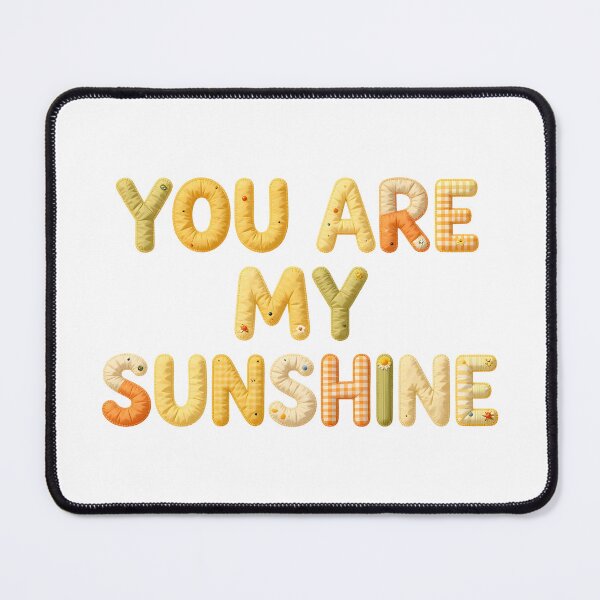 Item preview, YOU ARE MY SUNSHINE - IN FAUX LETTERING designed and sold by AlexOBrienArt.