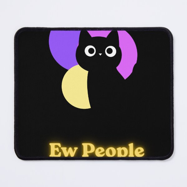 Item preview, Ew people , Introvert Cat designed and sold by Raxid2022.