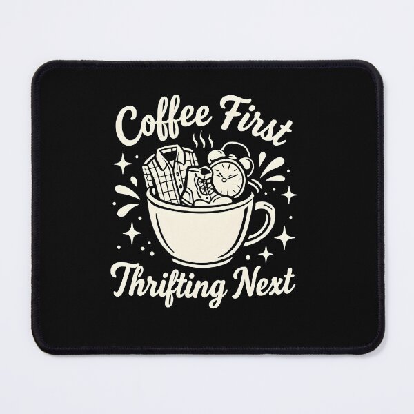 Item preview, Coffee First Thrifting Next designed and sold by SiarheiYur.