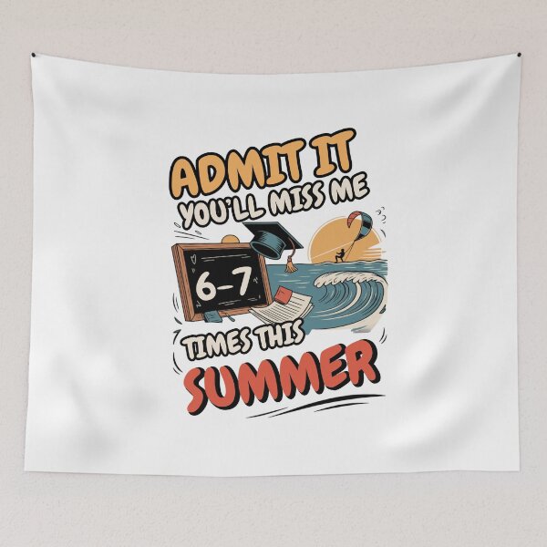 Item preview, Admit It You'll Miss Me 6-7 Times This Summer designed and sold by Naitsebas.