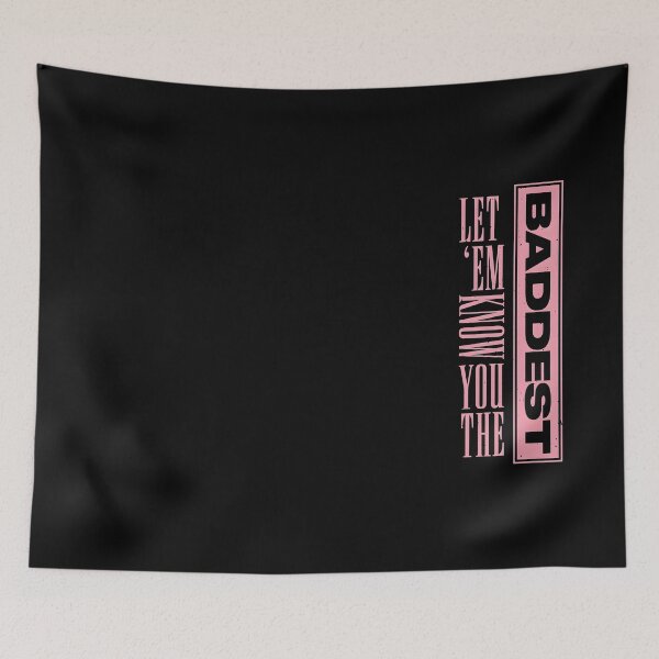 Item preview, Let 'em know you the baddest designed and sold by SlayPOPShop.