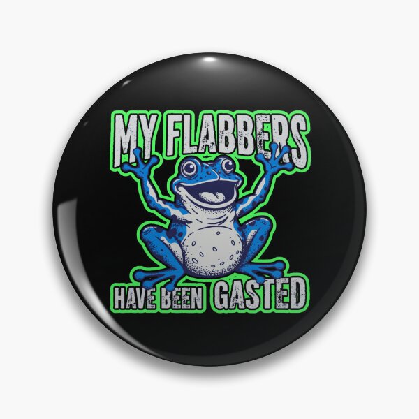 Item preview, My Flabbers Been Gasted designed and sold by WoodburyLake.
