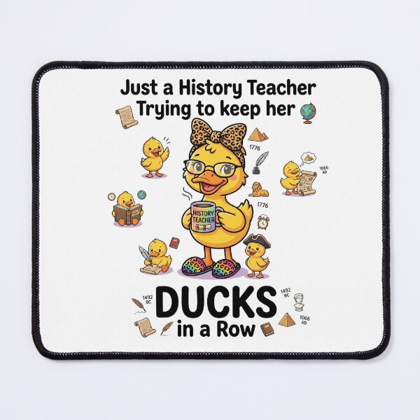 Item preview, Just a History Teacher Trying to Keep Her Ducks in a Row designed and sold by Winarrts.