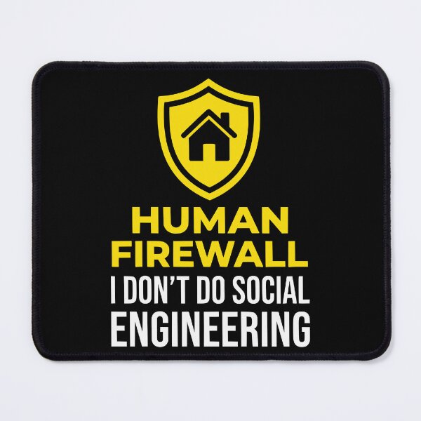 Item preview, Human Firewall Cybersecurity Social Engineering Humor designed and sold by Ixnor.