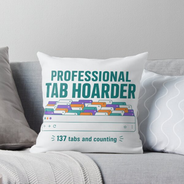 Item preview, Professional Tab Hoarder designed and sold by xmoudx.