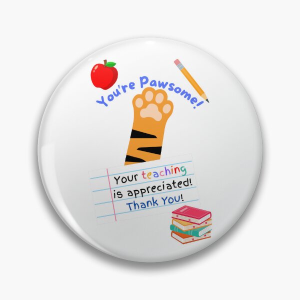 Item preview, Teacher Appreciation You're Pawsome Orange Tiger Cat Paw designed and sold by MYCatStuff.