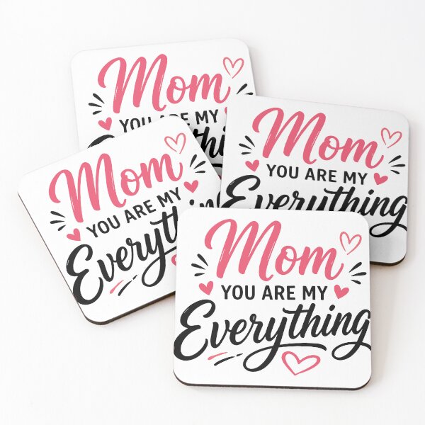 Item preview, Mom You Are My Everything – Emotional Love Quote designed and sold by Gift Phrase Studio.