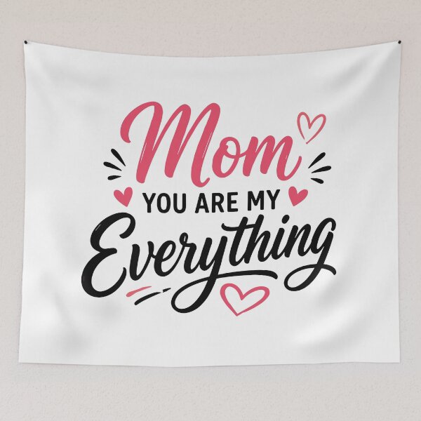 Item preview, Mom You Are My Everything – Emotional Love Quote designed and sold by Gift Phrase Studio.