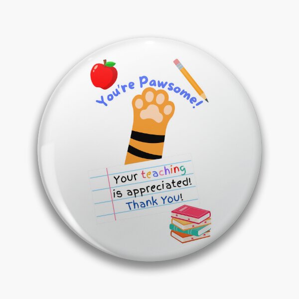 Item preview, Teacher Appreciation You're Pawsome Orange Tiger Cat Paw designed and sold by MYCatStuff.