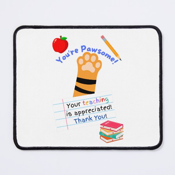 Item preview, Teacher Appreciation You're Pawsome Orange Tiger Cat Paw designed and sold by MYCatStuff.