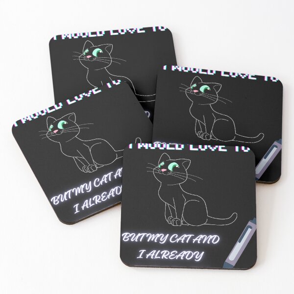 Item preview, I would love to, but my cat and I already made plans # designed and sold by Raxid2022.