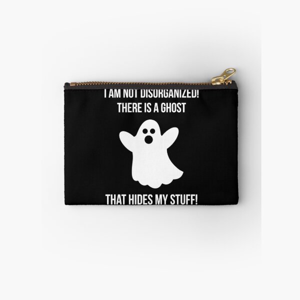 Item preview, I am not disorganized! There is a ghost that hides my stuff! designed and sold by Rachel the Artist .