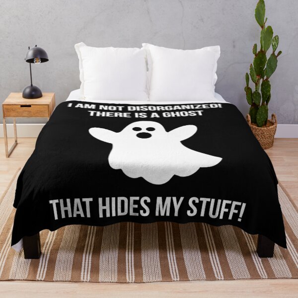 Item preview, I am not disorganized! There is a ghost that hides my stuff! designed and sold by Rachel the Artist .