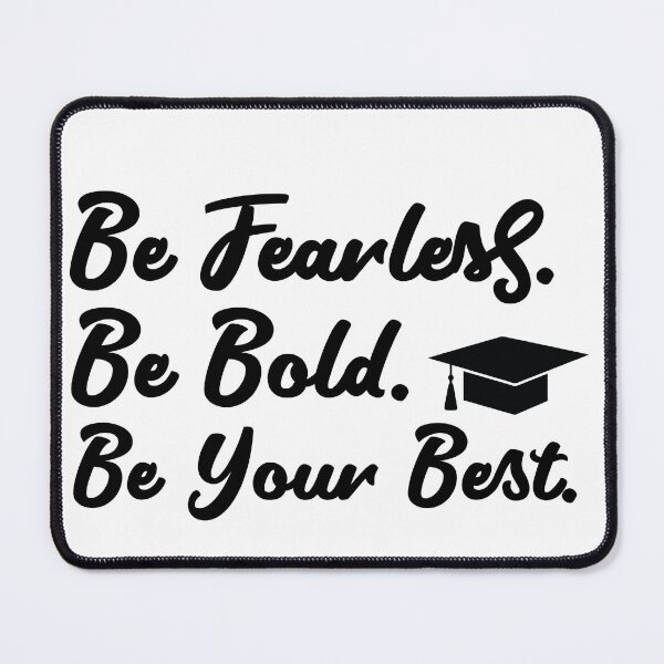 Item preview, Be Fearless Bold Best - Inspirational Graduation Day Motivational Gift designed and sold by FuzionRaptor.
