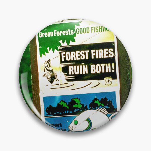 Item preview, U.S. Forest Service, Sign, Forest Fires Ruin Green Forests and Good Fishing designed and sold by AMacGPhilly.