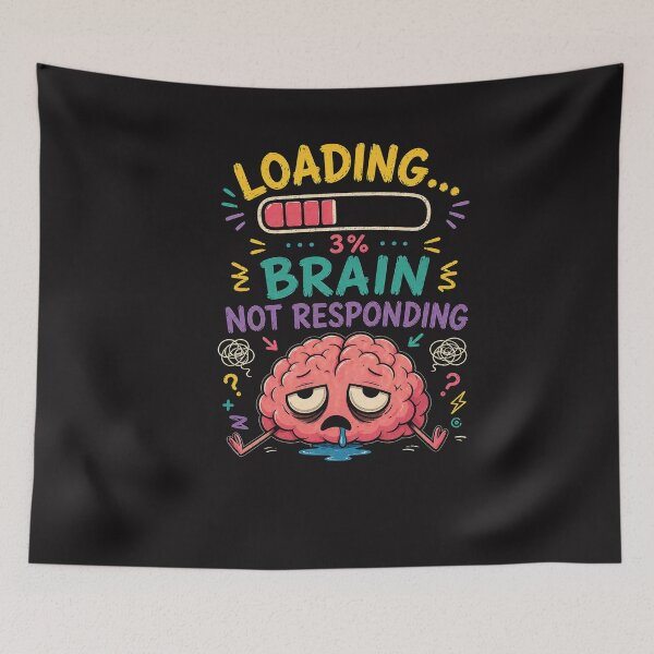 Item preview, Loading Brain Not Responding Funny ADHD Humor Design designed and sold by MotylekAnia.