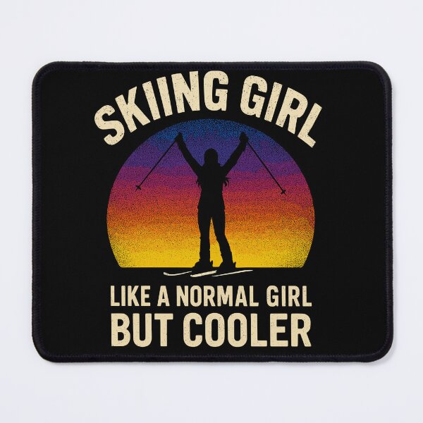 Item preview, Skiing Girl Like A Normal Girl But Cooler designed and sold by Svenniibee.