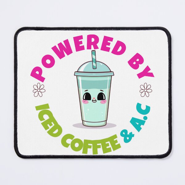 Item preview, Powered by Iced Coffee and Air Conditioning Funny Kawaii Summer Quote designed and sold by deeloutshirts.