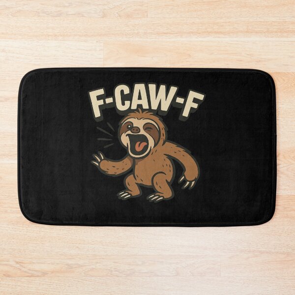 Item preview, FCAWF Sloth Yelling Cartoon Funny Phrase designed and sold by Svenniibee.