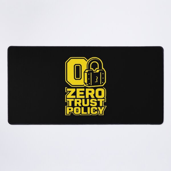Item preview, Zero Trust Policy Cybersecurity Warning Aesthetic designed and sold by Ixnor.