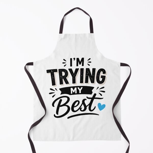 Item preview, I’m Trying My Best – Funny Honest Quote designed and sold by Gift Phrase Studio.