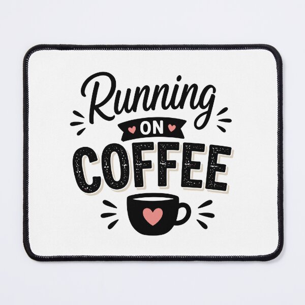 Item preview, Running on Coffee – Funny Daily Energy Quote designed and sold by Gift Phrase Studio.