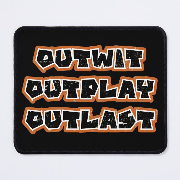 Item preview, Outwit Outplay Outlast Survivor Phrase designed and sold by TackyTime.