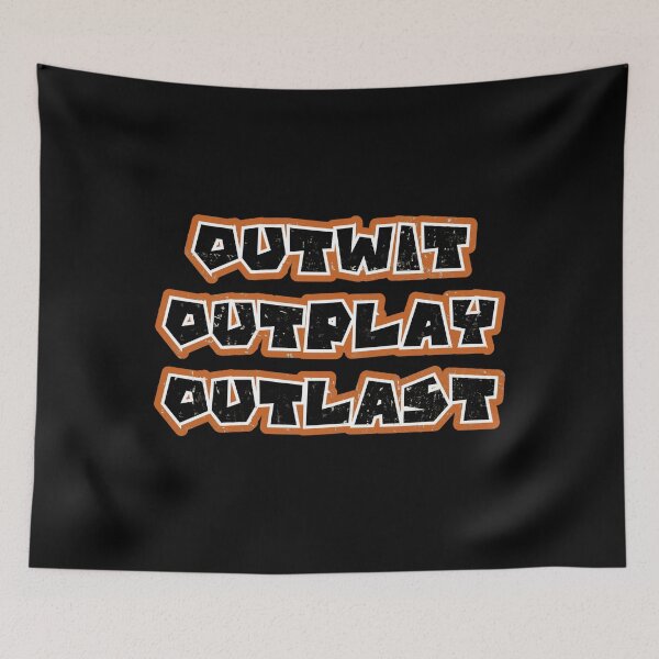 Item preview, Outwit Outplay Outlast Survivor Phrase designed and sold by TackyTime.