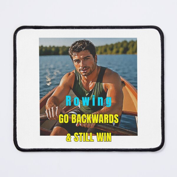 Item preview, Rowing Go Backwards Still Win Funny Rowing Design, Rowing Humor Gift, Crew Rowing Quote designed and sold by Michael van der Hoorn.