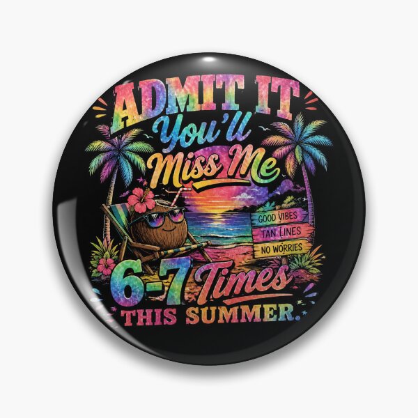 Item preview, Admit It You’ll Miss Me 6-7 Times This Summer Vintage Style Funny Summer designed and sold by will freed18.