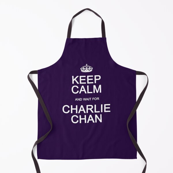Item preview, Keep Calm and wait for Charlie Chan designed and sold by Normbot2000.