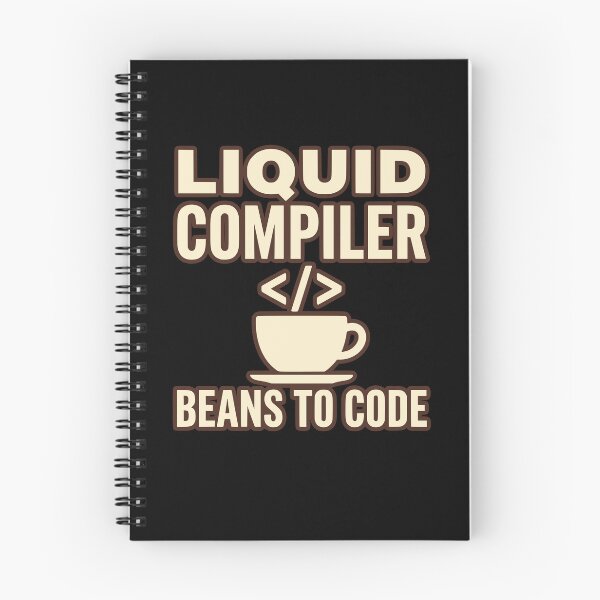 Item preview, Liquid Compiler Coffee Beans to Code Humor designed and sold by Ixnor.