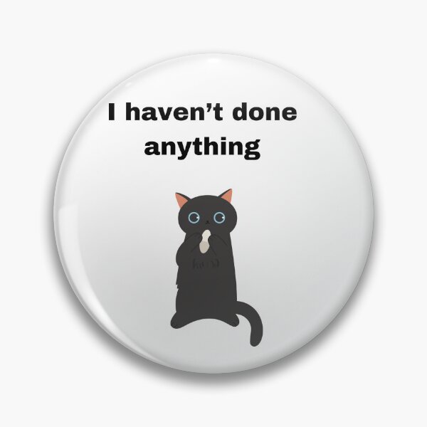 Item preview, Funny Innocent Black Cat - I Haven't Done Anything designed and sold by PeplumiArt.