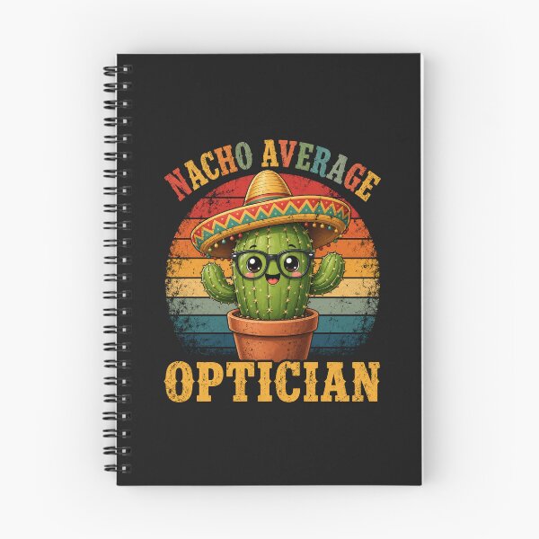 Item preview, Nacho Average Optician Cinco De Mayo Mexican Funny designed and sold by faridman.
