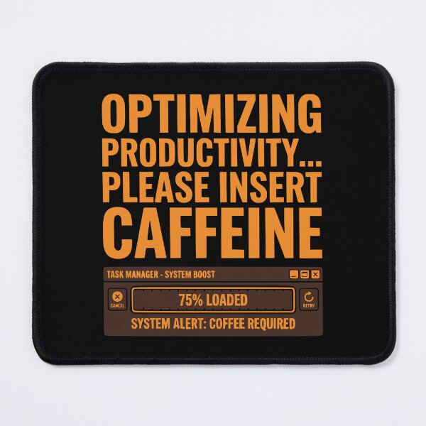 Item preview, Productivity Loading Insert Caffeine Tech Humor designed and sold by Ixnor.
