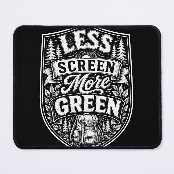 Item preview, Less Screen More Green designed and sold by NeuralDraft.