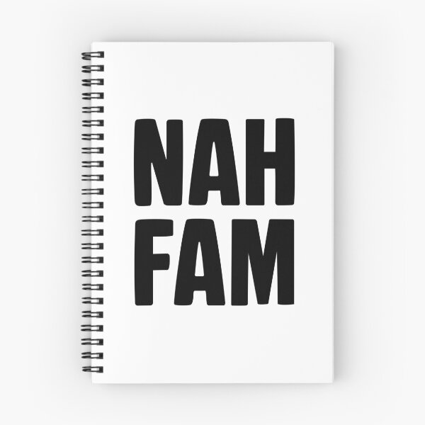 Item preview, Nah Fam designed and sold by Memes N Lore .