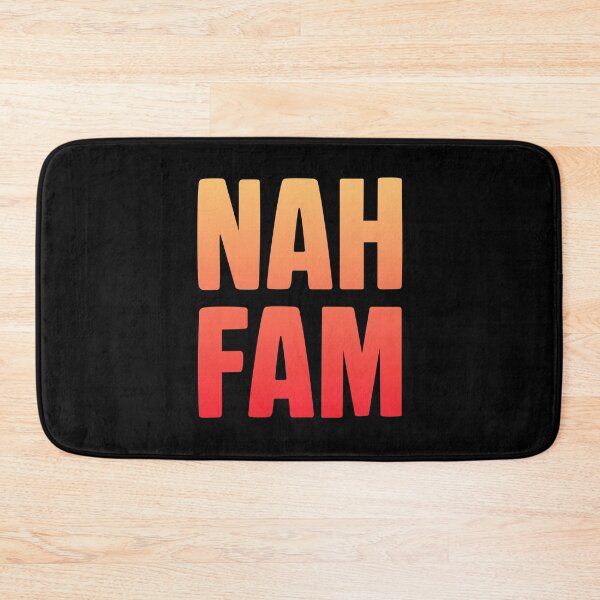 Item preview, Nah Fam, Orange designed and sold by Memes N Lore .