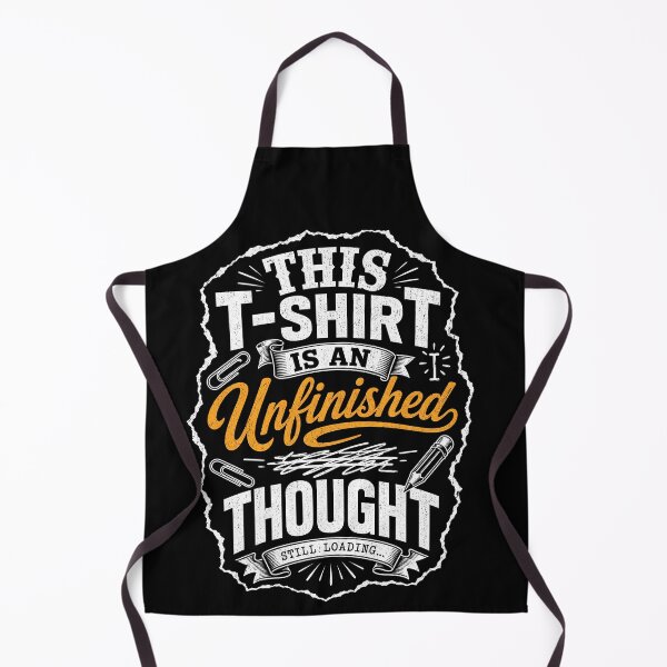Item preview, This T-Shirt Is An Unfinished Thought designed and sold by NeuralDraft.
