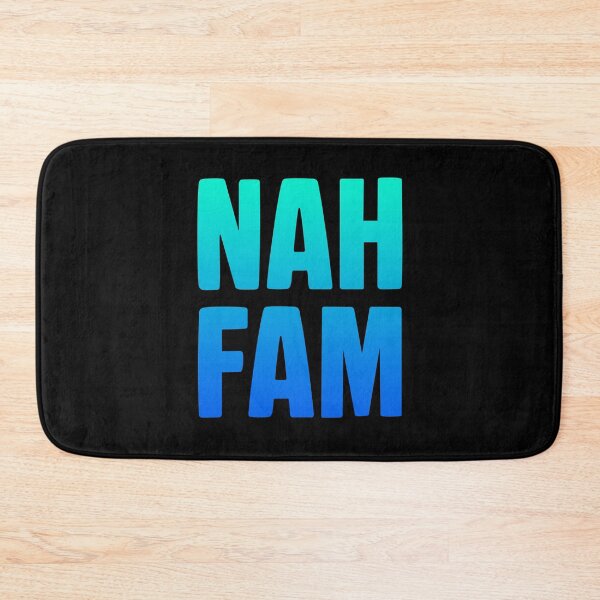 Item preview, Nah Fam, Blue designed and sold by Memes N Lore .